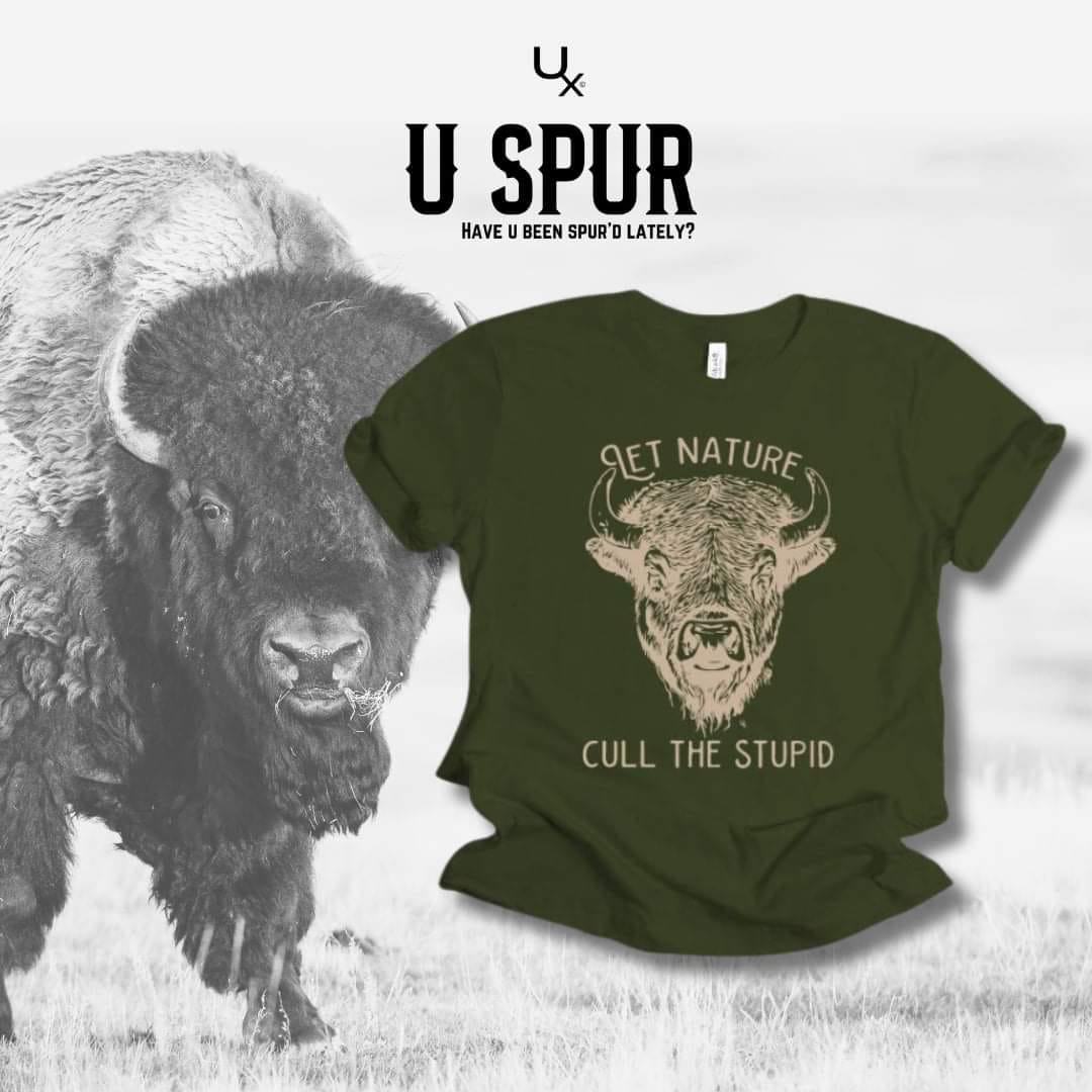 Let Nature Cull the Stupid tee