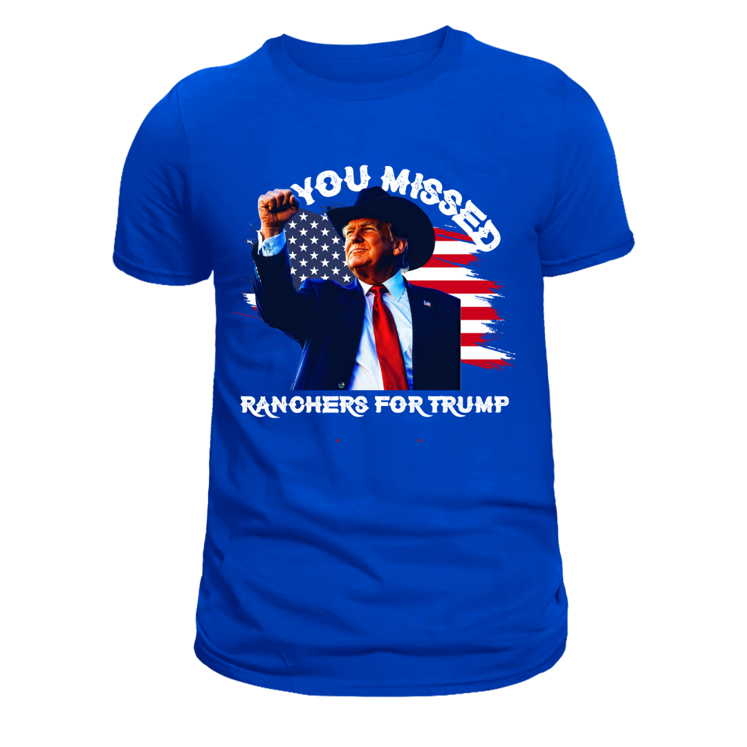 You MIssed Trump Tee